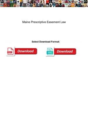 Maine Prescriptive Easement Law