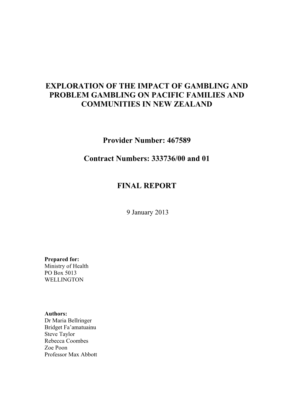 Exploration of the Impact of Gambling and Problem Gambling on Pacific Families and Communities
