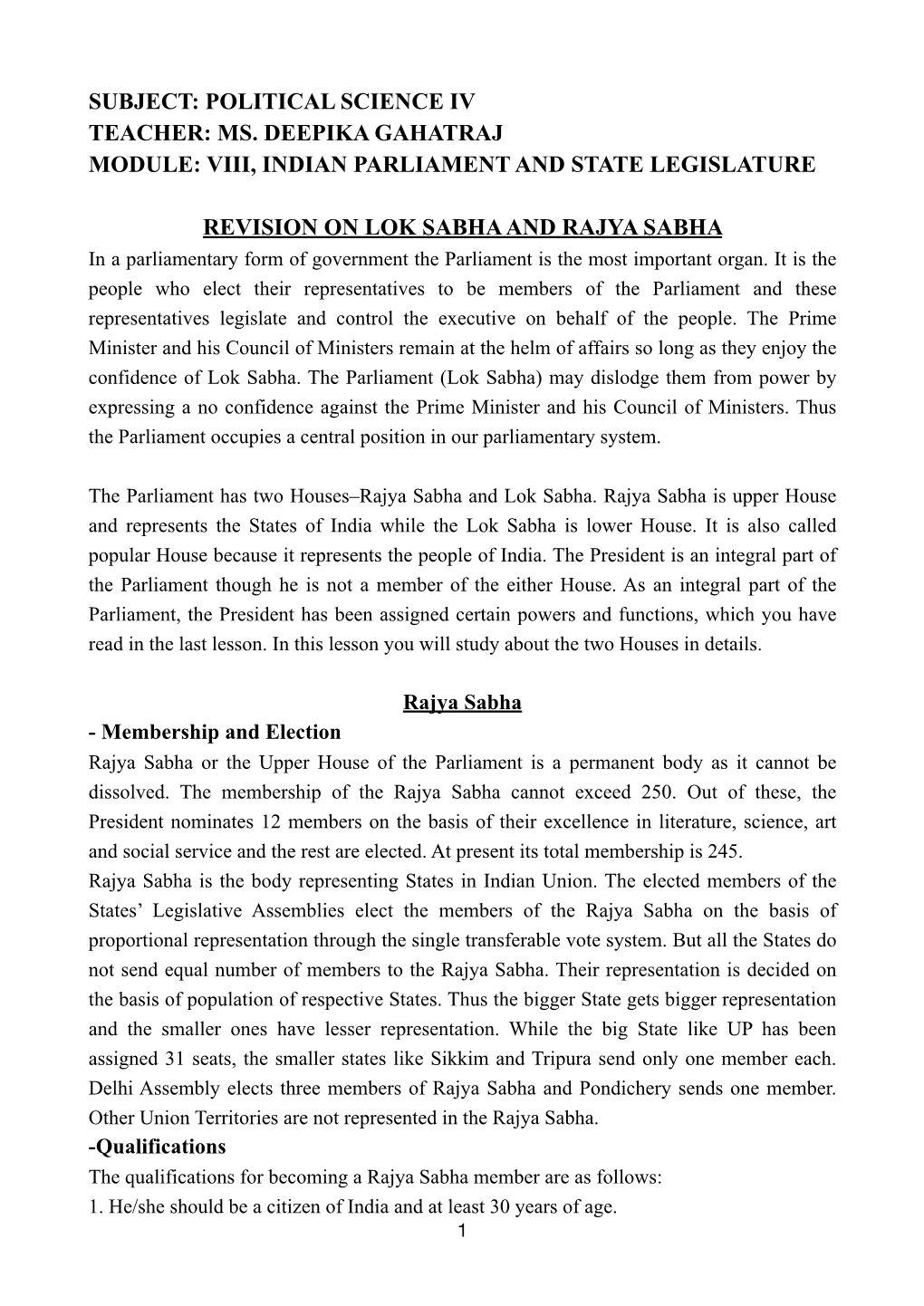 REVISION on LOK SABHA and RAJYA SABHA in a Parliamentary Form of Government the Parliament Is the Most Important Organ