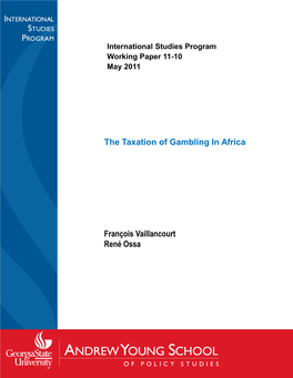 The Taxation of Gambling in Africa François Vaillancourt René Ossa