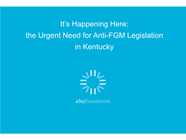 It's Happening Here: the Urgent Need for Anti-FGM Legislation in Kentucky