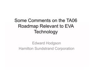 Some Comments on the TA06 Roadmap Relevant to EVA Technology