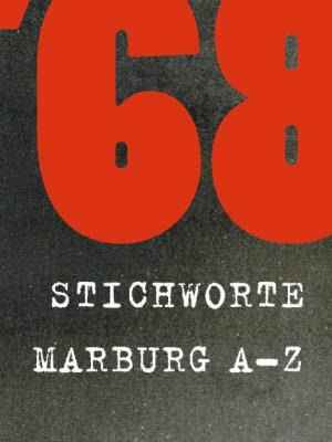 '68Stichworte Marburg