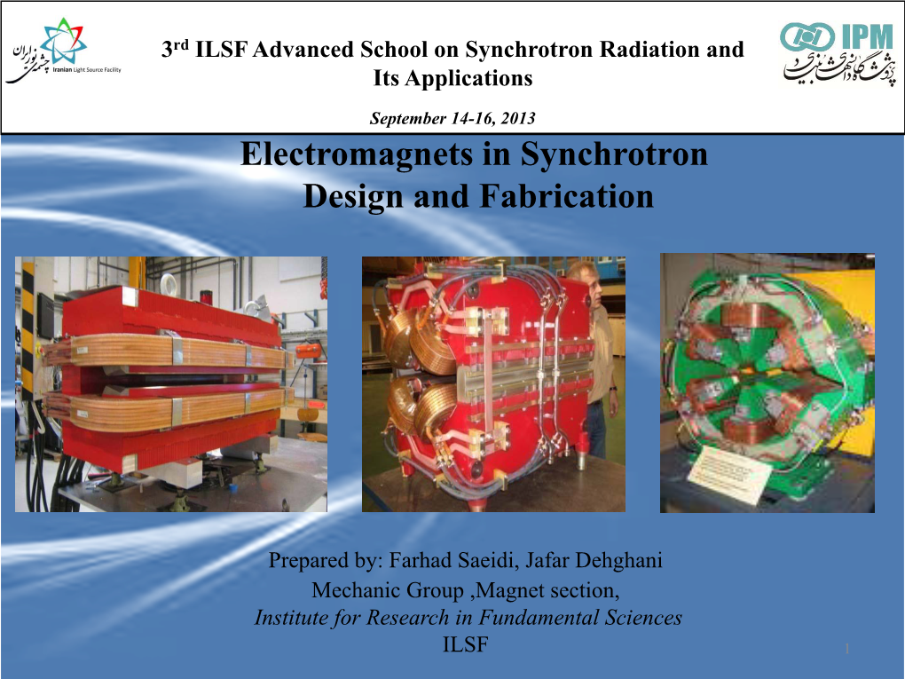 Electromagnets in Synchrotron Design and Fabrication