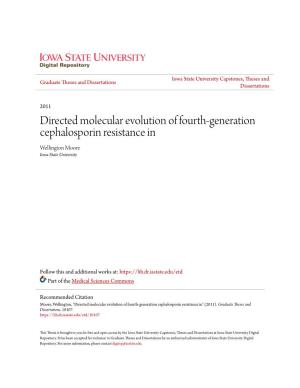 Directed Molecular Evolution of Fourth-Generation Cephalosporin Resistance in Wellington Moore Iowa State University