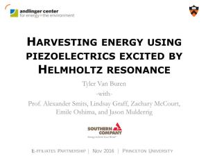 Helmholtz Resonators – Piezoelectric Effect • Harvester Design