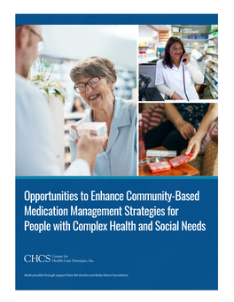 Opportunities to Enhance Community-Based Medication Management Strategies for People with Complex Health and Social Needs