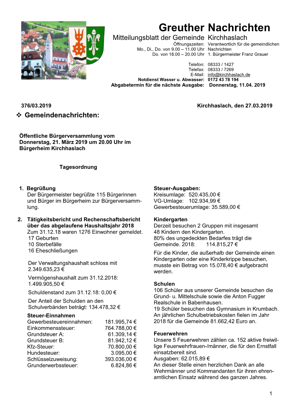 Greuther Nachrichten Mitteilungsblatt Der Gemeinde Kirchhaslach Öffnungszeiten: Verantwortlich Für Die Gemeindlichen Mo., Di., Do