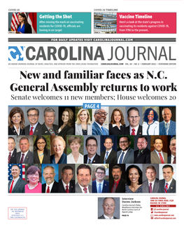 New and Familiar Faces As N.C. General Assembly Returns to Work Senate Welcomes 11 New Members; House Welcomes 20 PAGE 4