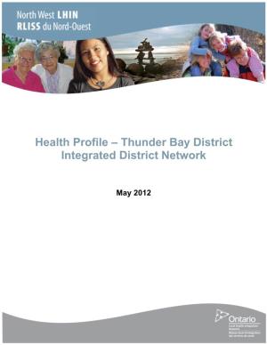 Health Profile – Thunder Bay District Integrated District Network