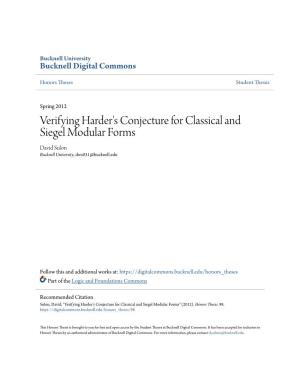 Verifying Harder's Conjecture for Classical and Siegel Modular Forms David Sulon Bucknell University, Dws031@Bucknell.Edu