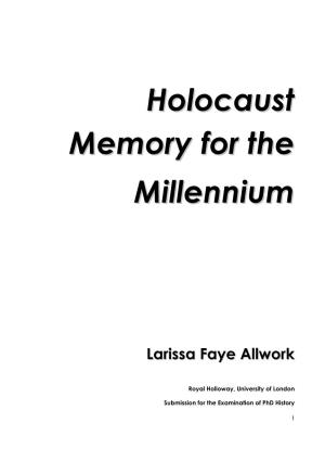 Holocaust Memory for the Millennium