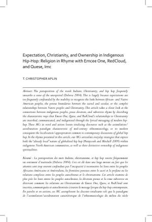 Expectation, Christianity, and Ownership in Indigenous Hip-Hop: Religion in Rhyme with Emcee One, Redcloud, and Quese, Imc