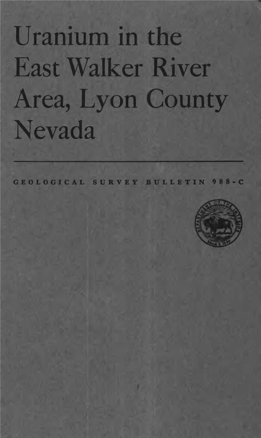 Uranium in the East Walker River Area, Lyon County Nevada