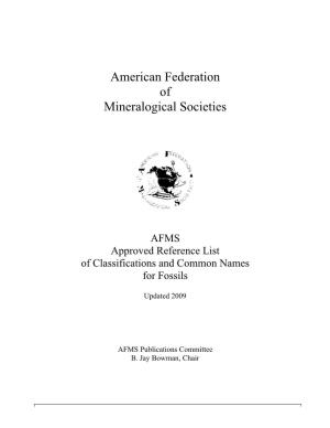AFMS Approved Reference List of Classifications and Common Names for Fossils