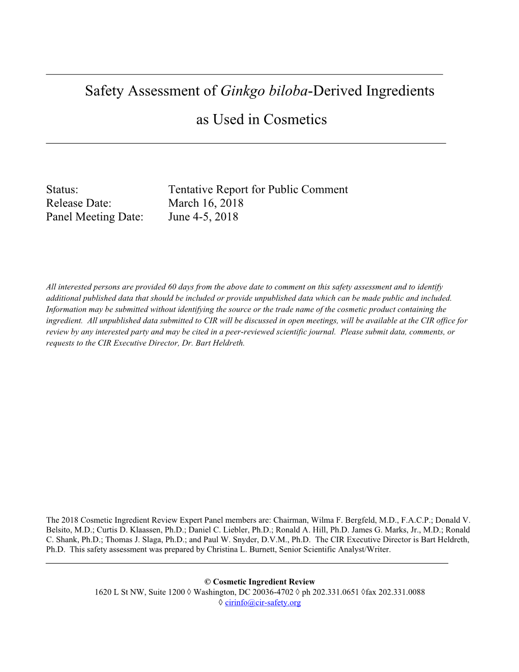 Safety Assessment of Ginkgo Biloba-Derived Ingredients As Used in Cosmetics