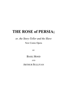 THE ROSE of PERSIA;