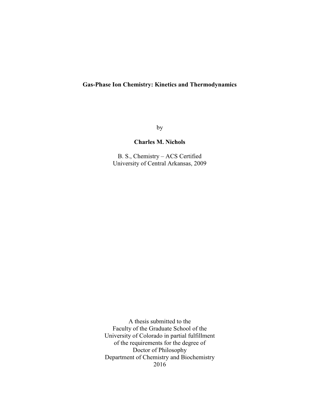 Gas-Phase Ion Chemistry: Kinetics and Thermodynamics