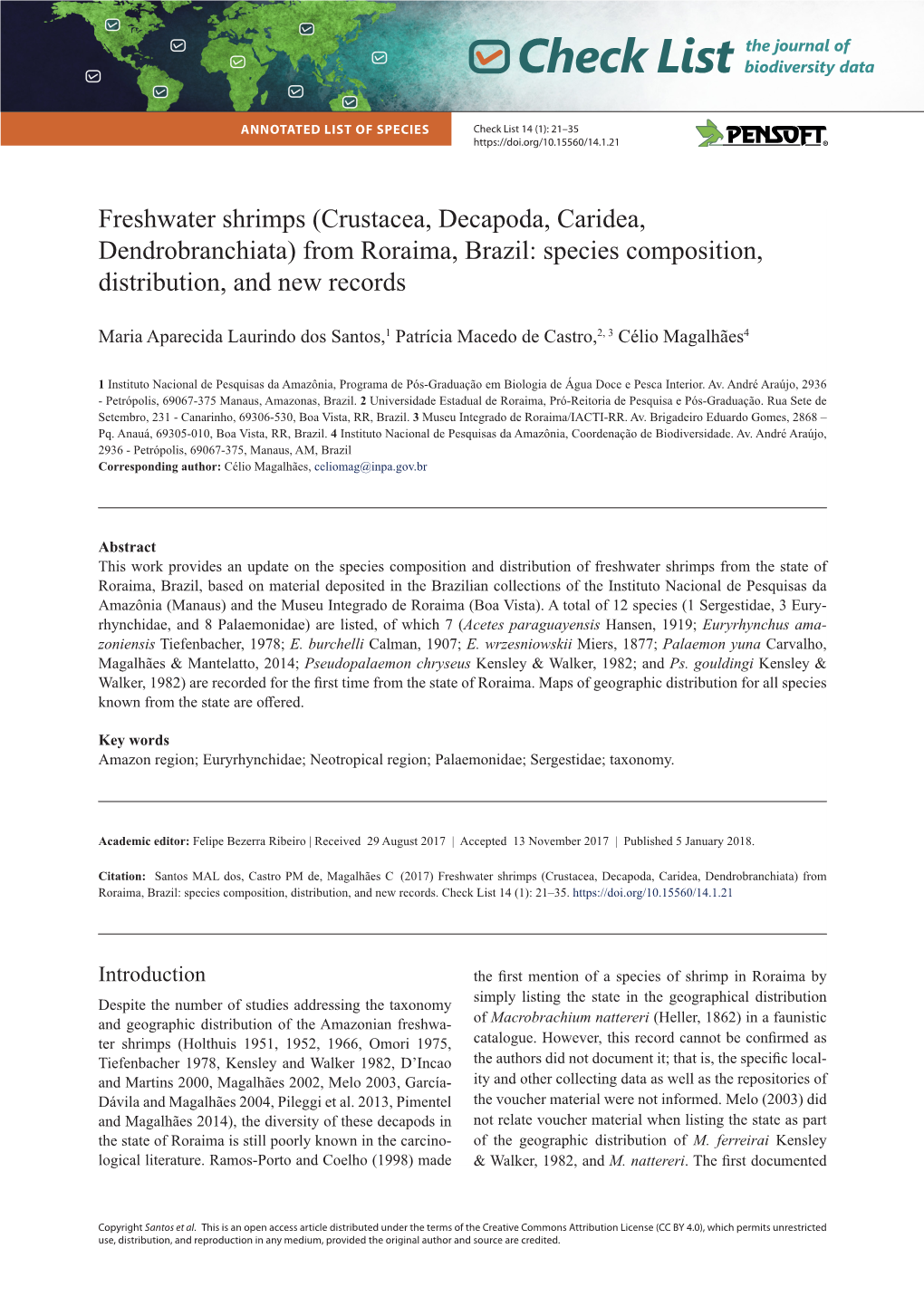 From Roraima, Brazil: Species Composition, Distribution, and New Records