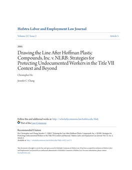 Drawing the Line After Hoffman Plastic Compounds, Inc. V. NLRB: Strategies for Protecting Undocumented Workers in the Title VII Context and Beyond Christopher Ho