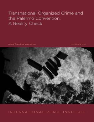 Transnational Organized Crime and the Palermo Convention: a Reality Check