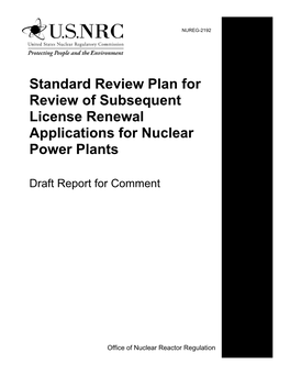 Standard Review Plan for Review of Subsequent License Renewal Applications for Nuclear Power Plants
