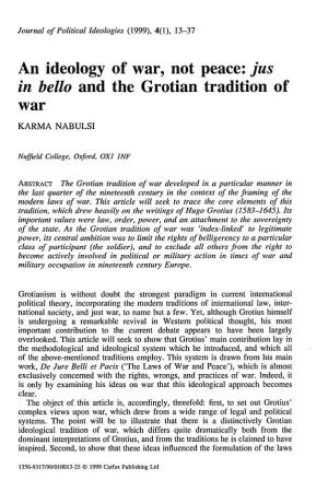 An Ideology of War, Not Peace: Jus in Bello and the Grotian Tradition Of