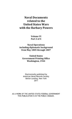 Wars with the Barbary Powers, Volume VI Part 3