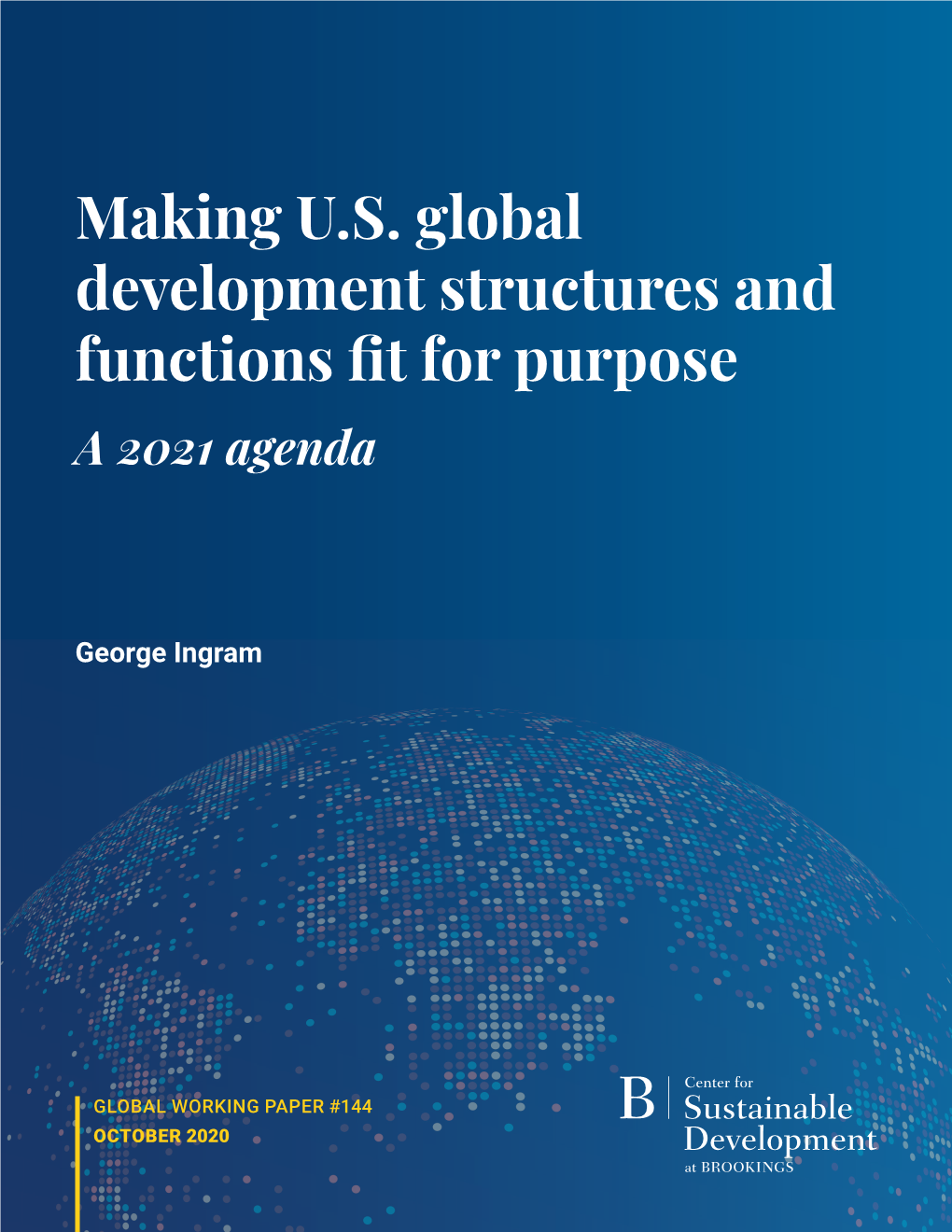 Making U.S. Global Development Structures Fit for Purpose