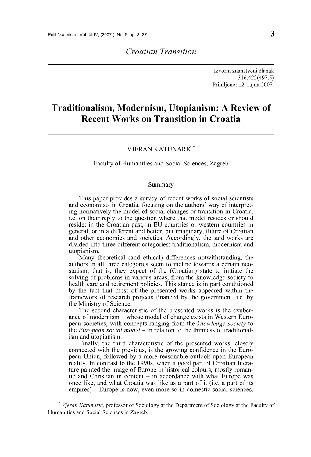 Traditionalism, Modernism, Utopianism: a Review of Recent Works on Transition in Croatia