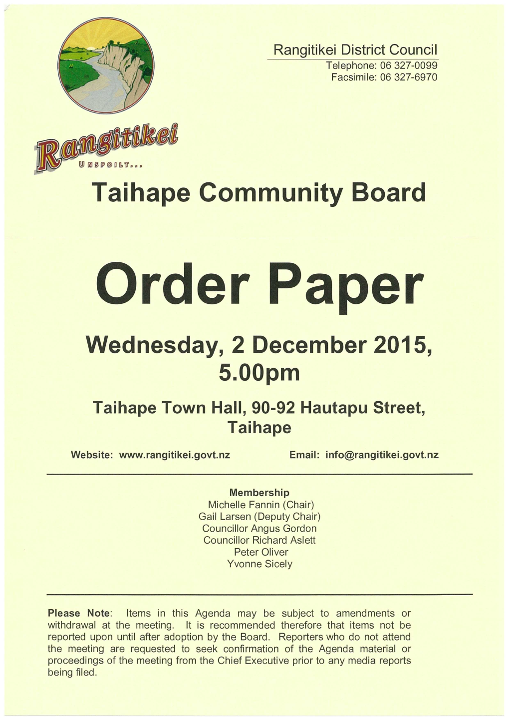 Order Paper Wednesday, 2 December 2015, 5.00Pm Taihape Town Hall, 90-92 Hautapu Street, Taihape