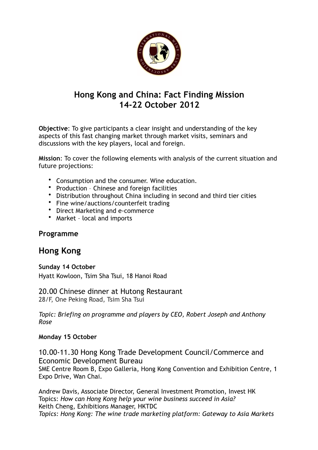 Fact Finding Mission 14-22 October 2012 Hong Kong