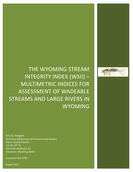 The Wyoming Stream Integrity Index (WSII) – Multimetric Indices for Assessment of Wadeable Streams and Large Rivers in Wyoming