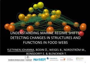 Detecting Changes in Structures and Functions in Food Webs YLETYINEN
