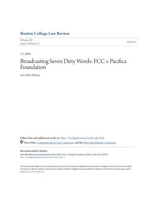 Broadcasting Seven Dirty Words: FCC V. Pacifica Foundation Ann-Ellen Marcus