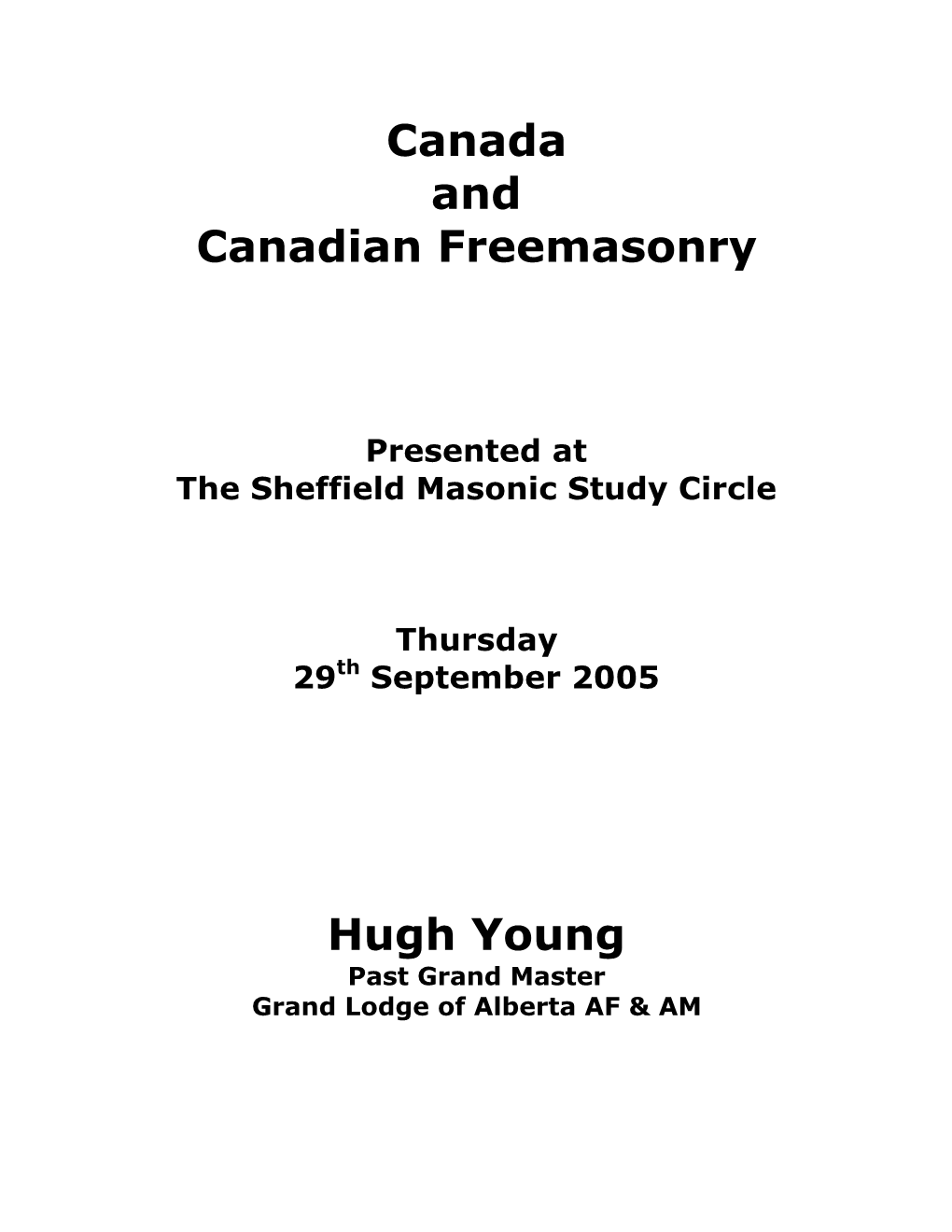 Canada and Canadian Freemasonry by MW Bro. Hugh Young