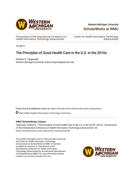 The Principles of Good Health Care in the U.S. in the 2010S