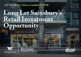 147 Woodberry Grove, London N4 2SB Long Let Sainsbury’S Retail Investment Opportunity Investment Considerations