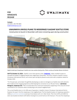 UWAJIMAYA UNVEILS PLANS to MODERNIZE FLAGSHIP SEATTLE STORE Construction to Launch in November with Store Remaining Open During Construction