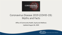 COVID-19): Myths and Facts