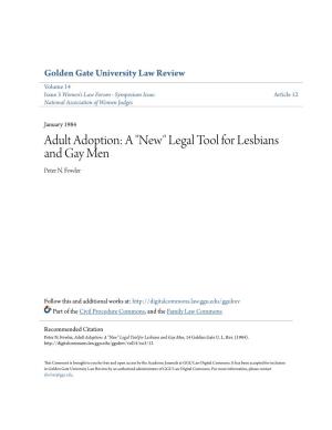 Adult Adoption: a "New" Legal Tool for Lesbians and Gay Men Peter N