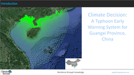 A Typhoon Early Warning System for Guangxi Province, China
