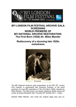 BFI LONDON FILM FESTIVAL ARCHIVE GALA SCREENING WORLD PREMIERE of BFI NATIONAL ARCHIVE RESTORATION: the First Born (1928) Dir