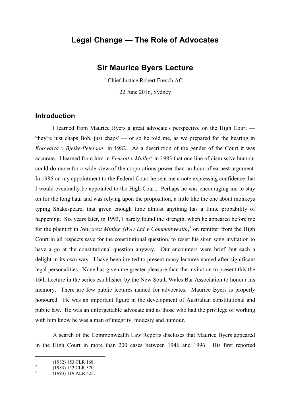 The Role of Advocates Sir Maurice Byers Lecture