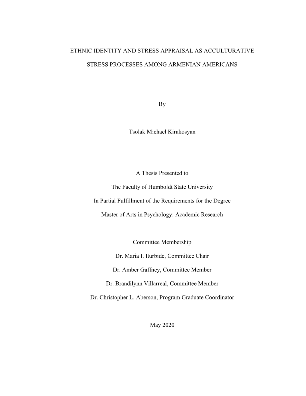 Ethnic Identity and Stress Appraisal As Acculturative Stress Processes Among Armenian Americans