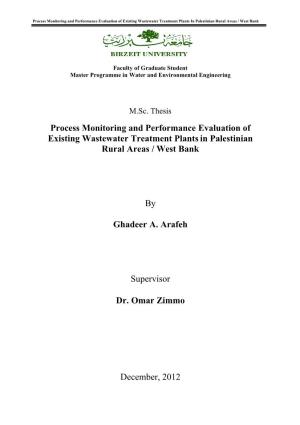 Process Monitoring and Performance Evaluation of Existing Wastewater Treatment Plants in Palestinian Rural Areas / West Bank