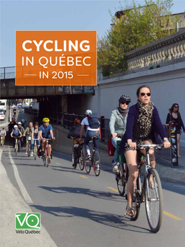 CYCLING in QUÉBEC in 2015 Cycling in Québec in 2015