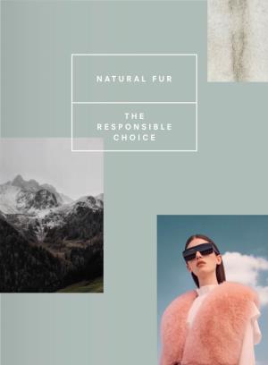 Natural Fur Generates Millions of Jobs, from Farmers in Rural Communities to Designers and Skilled Craftsmen in Cities Across the Globe