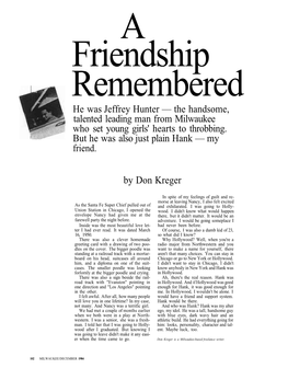 He Was Jeffrey Hunter — the Handsome, Talented Leading Man from Milwaukee Who Set Young Girls' Hearts to Throbbing. but He Was Also Just Plain Hank — My Friend