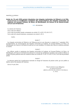 Arrêté Du 19 Août 2016 Portant Dissolution Des Brigades Territoriales De Villeréal Et De Ville- Neuve-Sur-Lot Et Modificat